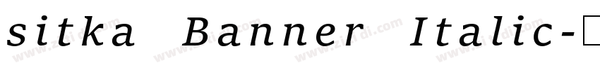 sitka Banner Italic字体转换